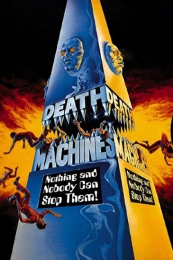 Watch Free Death Machines Full Movies MyFamilyTV