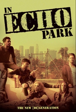 Watch Free In Echo Park Full Movies MyFamilyTV