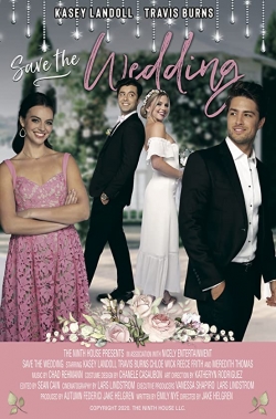 Watch Free Save the Wedding Full Movies MyFamilyTV