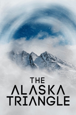 Watch Free The Alaska Triangle Full Movies MyFamilyTV