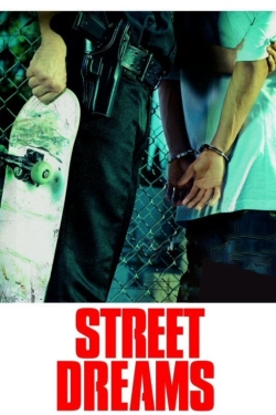 Watch Free Street Dreams Full Movies MyFamilyTV