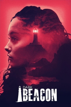 Watch Free Dark Beacon Full Movies MyFamilyTV