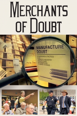 Watch Free Merchants of Doubt Full Movies MyFamilyTV