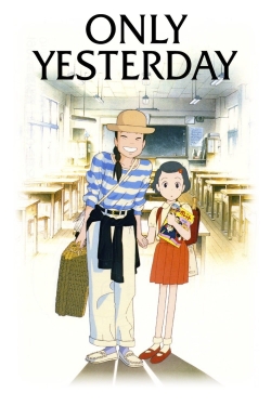 Watch Free Only Yesterday Full Movies MyFamilyTV