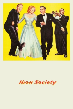 Watch Free High Society Full Movies MyFamilyTV