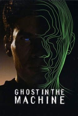 Watch Free Ghost in the Machine Full Movies MyFamilyTV