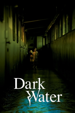 Watch Free Dark Water Full Movies MyFamilyTV