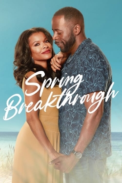 Watch Free Spring Breakthrough Full Movies MyFamilyTV