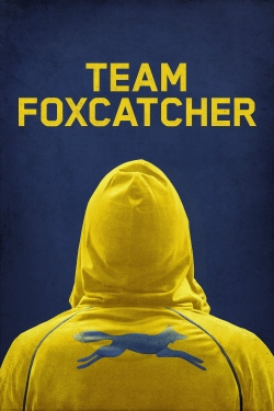 Watch Free Team Foxcatcher Full Movies MyFamilyTV