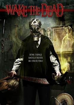 Watch Free Wake The Dead Full Movies MyFamilyTV