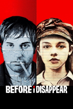 Watch Free Before I Disappear Full Movies MyFamilyTV