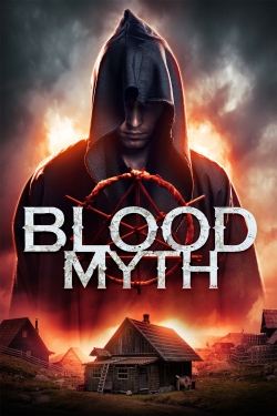 Watch Free Blood Myth Full Movies MyFamilyTV