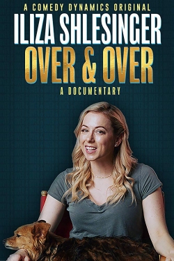 Watch Free Iliza Shlesinger: Over & Over Full Movies MyFamilyTV