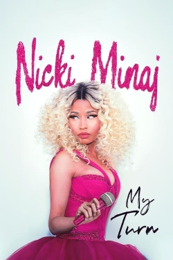 Watch Free Nicki Minaj: My Turn Full Movies MyFamilyTV