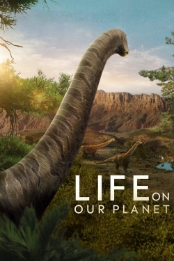 Watch Free Life on Our Planet Full Movies MyFamilyTV