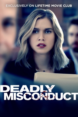 Watch Free Deadly Misconduct Full Movies MyFamilyTV