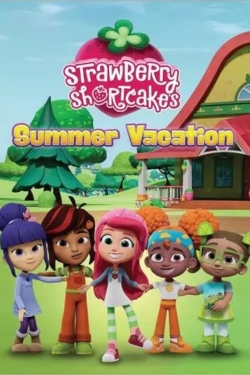 Watch Free Strawberry Shortcake's Summer Vacation Full Movies MyFamilyTV