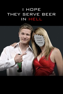 Watch Free I Hope They Serve Beer in Hell Full Movies MyFamilyTV