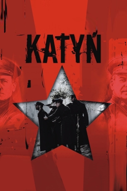 Watch Free Katyn Full Movies MyFamilyTV