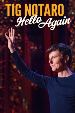 Watch Free Tig Notaro: Hello Again Full Movies MyFamilyTV