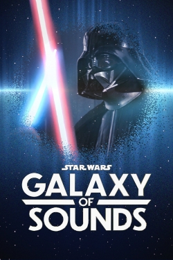 Watch Free Star Wars Galaxy of Sounds Full Movies MyFamilyTV