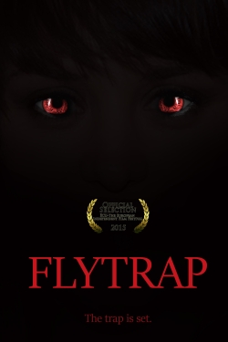 Watch Free Flytrap Full Movies MyFamilyTV