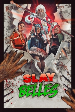 Watch Free Slay Belles Full Movies MyFamilyTV