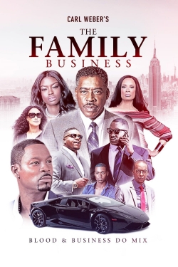 Watch Free Carl Weber's The Family Business Full Movies MyFamilyTV