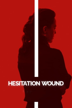 Watch Free Hesitation Wound Full Movies MyFamilyTV