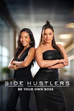 Watch Free Side Hustlers Full Movies MyFamilyTV