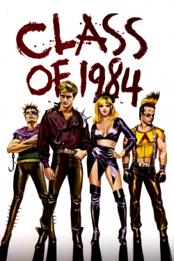 Watch Free Class of 1984 Full Movies MyFamilyTV