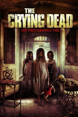 Watch Free The Crying Dead Full Movies MyFamilyTV