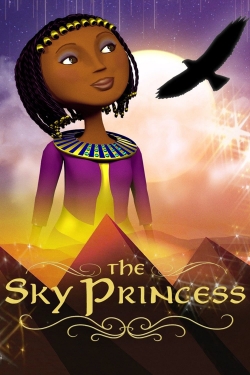 Watch Free The Sky Princess Full Movies MyFamilyTV