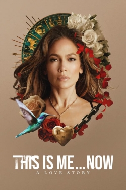 Watch Free This Is Me…Now Full Movies MyFamilyTV