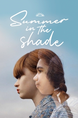 Watch Free Summer in the Shade Full Movies MyFamilyTV