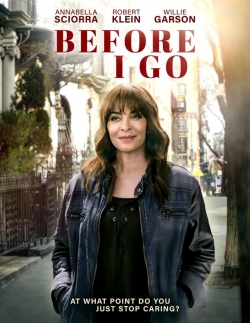 Watch Free Before I Go Full Movies MyFamilyTV