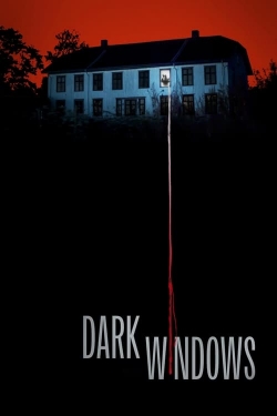 Watch Free Dark Windows Full Movies MyFamilyTV