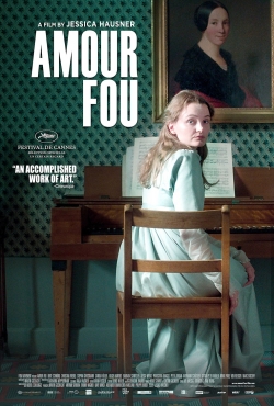 Watch Free Amour Fou Full Movies MyFamilyTV