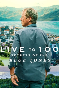 Watch Free Live to 100: Secrets of the Blue Zones Full Movies MyFamilyTV