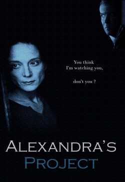 Watch Free Alexandra's Project Full Movies MyFamilyTV