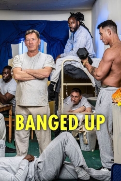 Watch Free Banged Up Full Movies MyFamilyTV