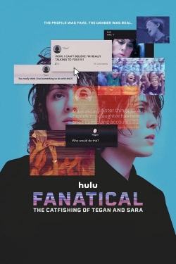 Watch Free Fanatical: The Catfishing of Tegan and Sara Full Movies MyFamilyTV