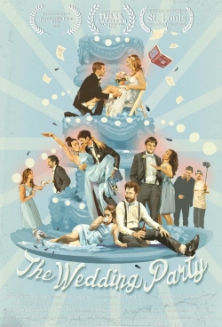 Watch Free The Wedding Party Full Movies MyFamilyTV