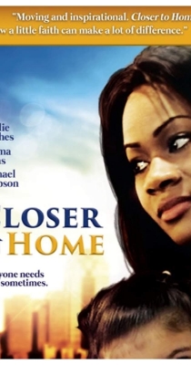 Watch Free Closer to Home Full Movies MyFamilyTV