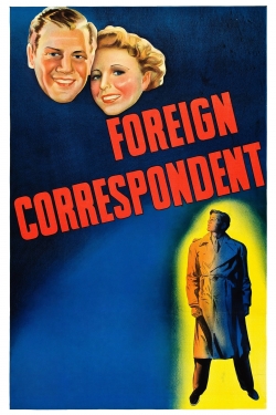 Watch Free Foreign Correspondent Full Movies MyFamilyTV