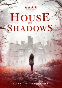 Watch Free House of Shadows Full Movies MyFamilyTV