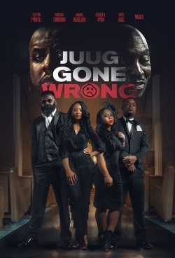 Watch Free Juug Gone Wrong Full Movies MyFamilyTV