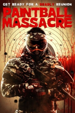 Watch Free Paintball Massacre Full Movies MyFamilyTV