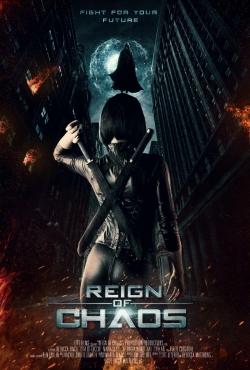 Watch Free Reign of Chaos Full Movies MyFamilyTV