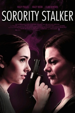 Watch Free Sorority Stalker Full Movies MyFamilyTV